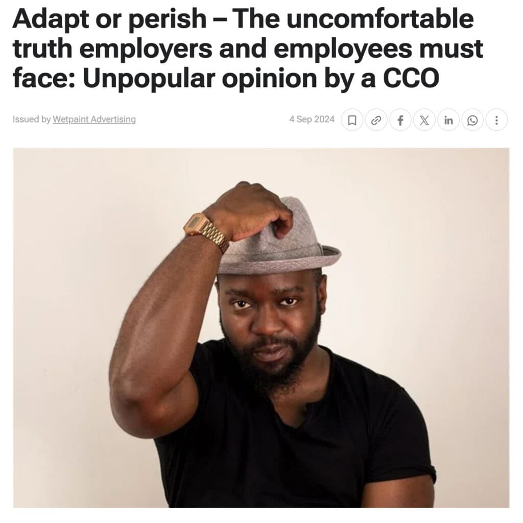 Adapt or Perish – The Uncomfortable Truth Employers & Employees Must Face: Unpopular Opinion by a CCO